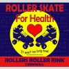 Roller Skate for Health